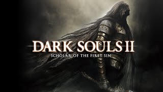 Приключения почти паладина // DARK SOULS™ II: Scholar of the First Sin