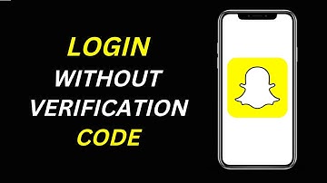 How To Login To Snapchat Without Verification Code Or Recovery Code 2022
