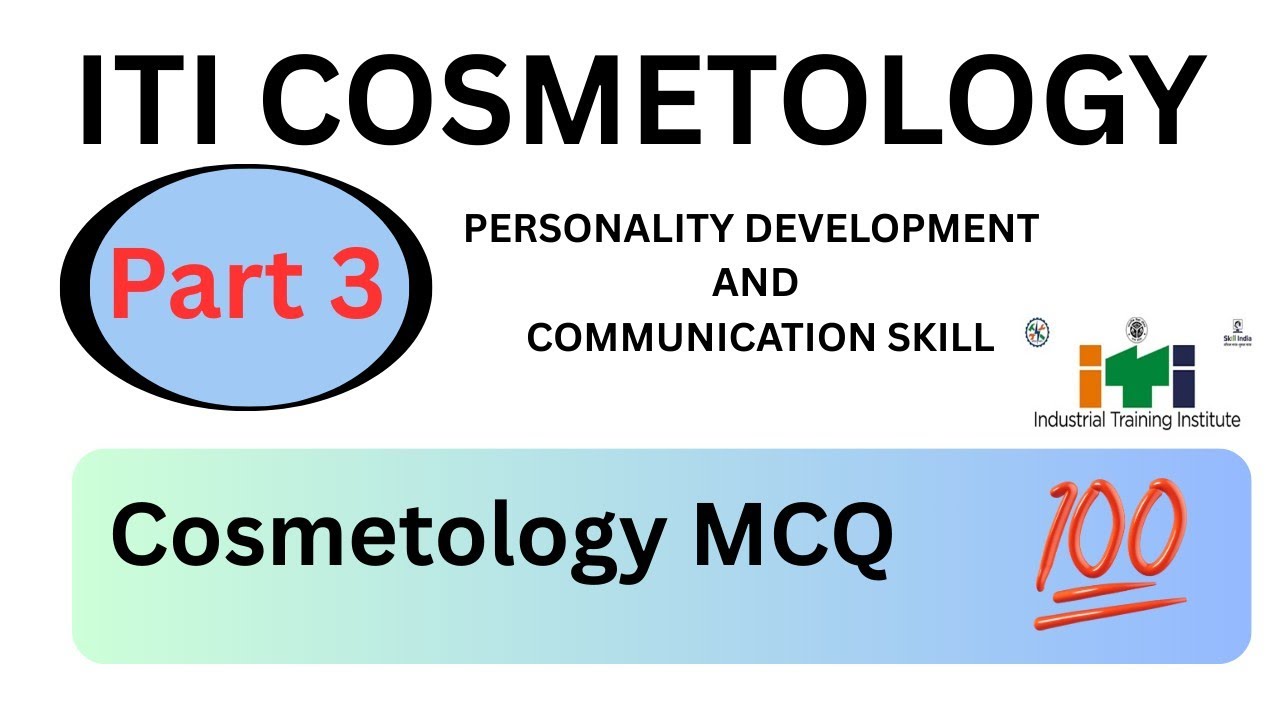 Personality Development and Communication || Part 3 || ITI Basic Cosmetology Trade MCQ & PYQs