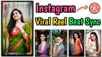 Instagram trending reel viral shake effect 2022 editing with Beat Sync in kinemaster