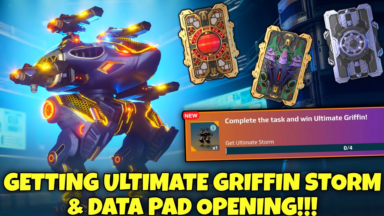 Getting ULTIMATE GRIFFIN STORM & Data Pad OPENING! - War Robots 10.7