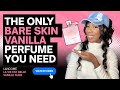 La Vie Est Belle Vanille Nude is The Only Vanilla Skin Perfume You NEED