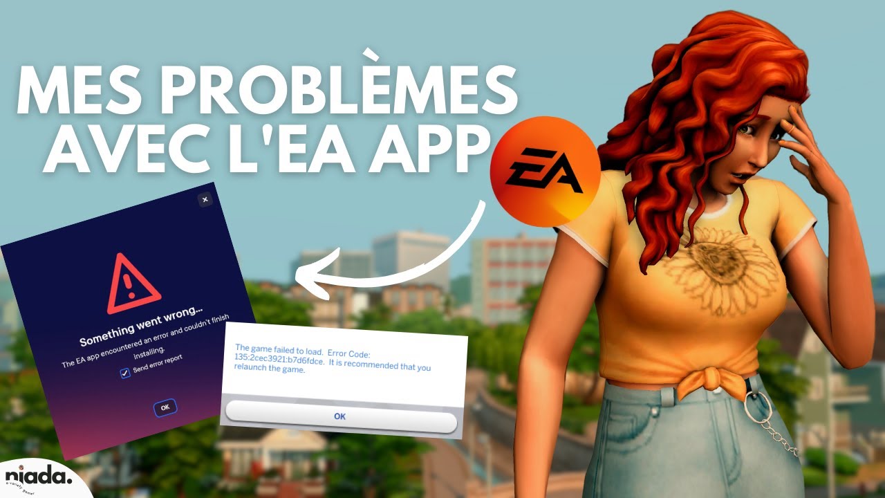 L'EA App ne fonctionne pas !!! Mes solutions pour jouer sereinement aux