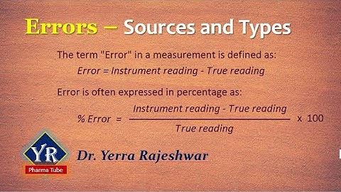 Errors - Sources & Types | Sources of Errors | Types of Errors | YR Pharma Tube | Dr.Yerra Rajeshwar