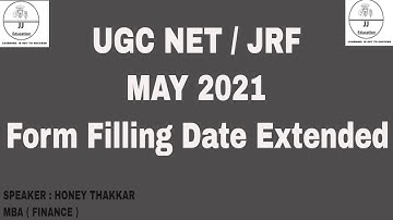 UGC NET / JRF May 2021 Exam Form Filling Date Extended