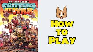 Air, Land, and Sea Critters at War Board Game Tutroial - The Game Flames