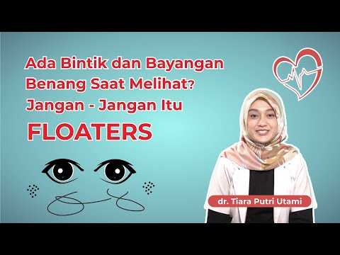 Ada Bintik dan Bayangan Benang Saat Melihat ? Jangan - Jangan itu Floaters ! - Hai dok