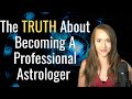 Do you have what it takes to GO PRO? A Successful Professional Astrologer SPEAKS UP!
