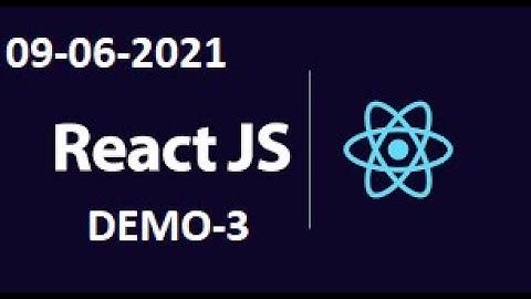 REACT JS DEMO ON ZOOM ON 09-06-2021