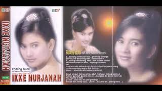 Ikke Nurjanah Padang Bulan Full Album Original