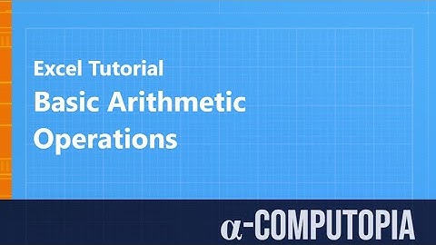 How to use basic arithmetic operations in MS Excel