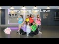 【Dance Practice】Everything For Love / Strawberry Girls