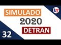 SIMULADO DETRAN QUESTÕES 2020 - AULA 32 #SimuladoLegTransito #Detran2020