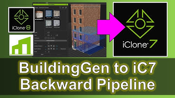 BuildingGen Building Generator to iClone 7 | Backward Pipeline Tutorial