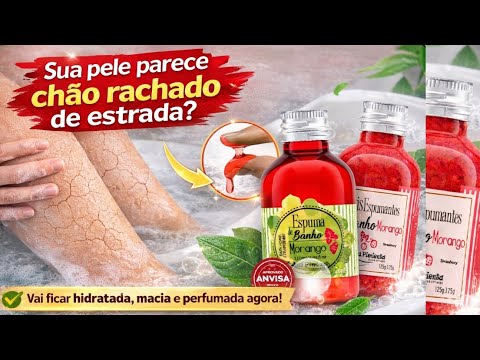Kit Sais e Espuma de Banho Hidratante Morango | Chega de Pele Ressecada e Craquelada