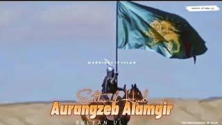 Aurangzeb Alamgir Attitude Status | Muslim Attitude Status | Mughal Empire | Muslim Edit