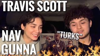 🔥NAV & Gunna ft. Travis Scott - Turks (REACTION)❗️