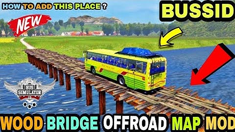 wood bridge map mod bussid | mod map bussid | map mod bus simulator indonesia | new map mod bussid .