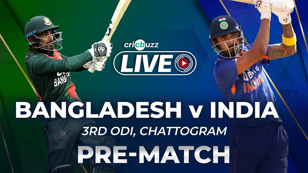 Cricbuzz Live #Bangladesh v #India, 3rd ODI - Can KL Rahul and Co