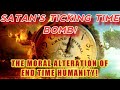 The Demonic Project of An Earth Without God! How The Moral Alterations of End Times Is Taking Place!