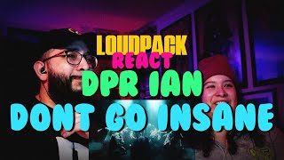 DPR IAN - Don't Go Insane (FIRST TIME REACTION!) #DPRIAN