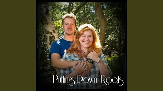 Putting Down Roots