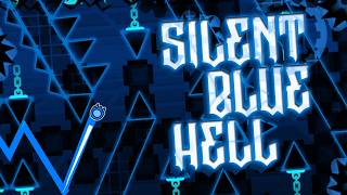 GD | Silent Blue Hell [Showcase] — Ultra-Buffed Blue Hell Remake