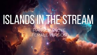 Islands In The Stream  Jennifer Love Hewitt  Female Key  Piano Karaoke  Kadvph