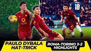 Paulo Dybala Goal Hattrick, ROMA-TORINO 3-2 | HIGHLIGHTS | Extended Highlights-2024.