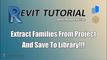 Revit | Extract Families From Project | Content Management Tips