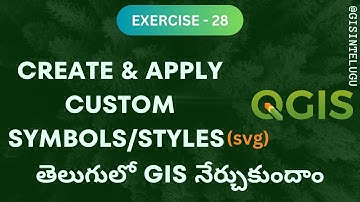How to create & apply custom symbols/styles (svg) in #QGIS | GIS in Telugu