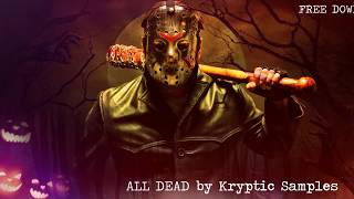 FREE DOWNLOAD ALL DEAD - TRICK OR TRAP 3 [Untagged Version] produced by KRYPTIC SAMPLES