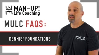 MULC FAQs: Dennis's Foundations #MULC #BroCoach