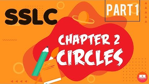 part 1 SSLC maths Chapter 2 circles. parts of a circSslc maths #sslcvideos #sslcfocle. A plus video