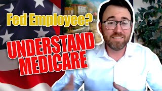 Maximizing Your Federal Employee Health Benefits in Retirement with Medicare | Expert Tips