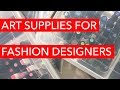 Art Supplies for Beginner Fashion Designers
