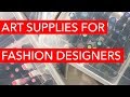 Art Supplies for Beginner Fashion Designers Art Supplies for Beginner Fashion Designers
