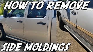 Removing Side Moldings from my 2007 Chevy Silverado 2500HD Duramax Diesel Truck GMC Sierra 4x4 Truck