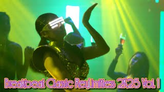 Breakbeat Classic ReyLimitless 2K25 Vol. 1 // Vibes Barat Banget Reborn