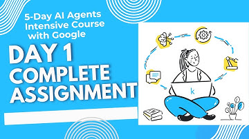Solution for Day-1 Assignment Complete| 5-Day AI Agents Intensive Kaggle and google