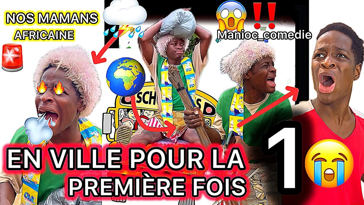 EN VILLE POUR LA PREMIÈRE FOIS 😱😱‼️ nos mamans africaines 🔥🚨🚨😭😭😭😭😭😭😭😭😭😭😭😭😭épisodes 1