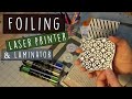 How to: Foiling with a Laminator & Laser Printer