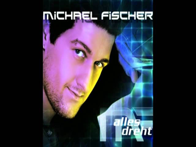 Michael Fischer - Alles dreht