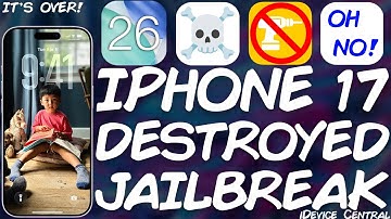 iPhone 17 DESTROYED Jailbreaking! Here