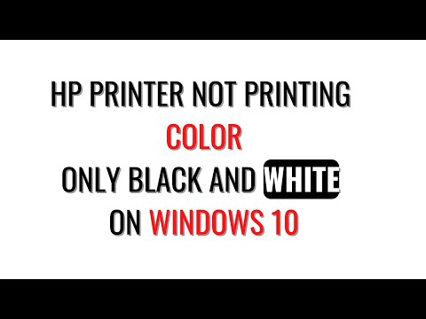 HP Printer Not Printing Color, Only Black and White on Windows 10 and Windows 11| SOLVED