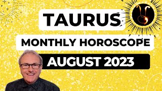 Taurus Horoscope August 2023. Jupiter in your Sign Can Bring Good Things But Don't Try Too Hard.
