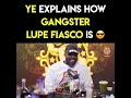 Ye Explains How GANGSTER Lupe Fiasco Is | Drink Champs Interview