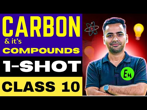 Carbon & It's Compounds -Full chapter (1 Shot) || Class 10