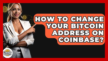 How to Change Your Bitcoin Address on Coinbase? - CryptoBasics360.com