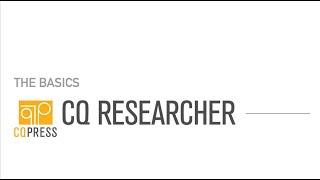 The Basics: CQ Researcher